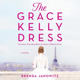 The Grace Kelly Dress: A Novel Audio CD  Unabridged, March 3, 2020